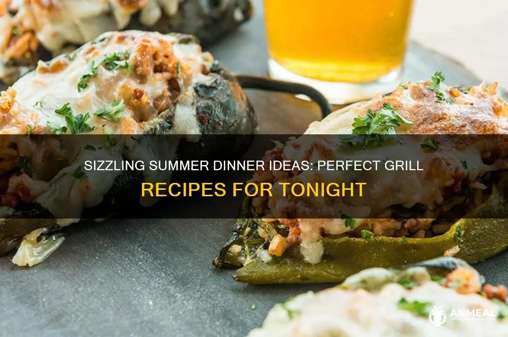 what should we grill for dinner