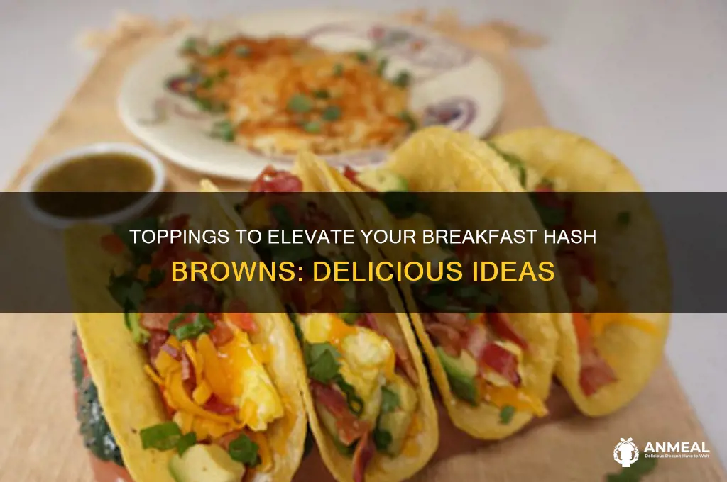 what should you put on breakfast hashbrowns