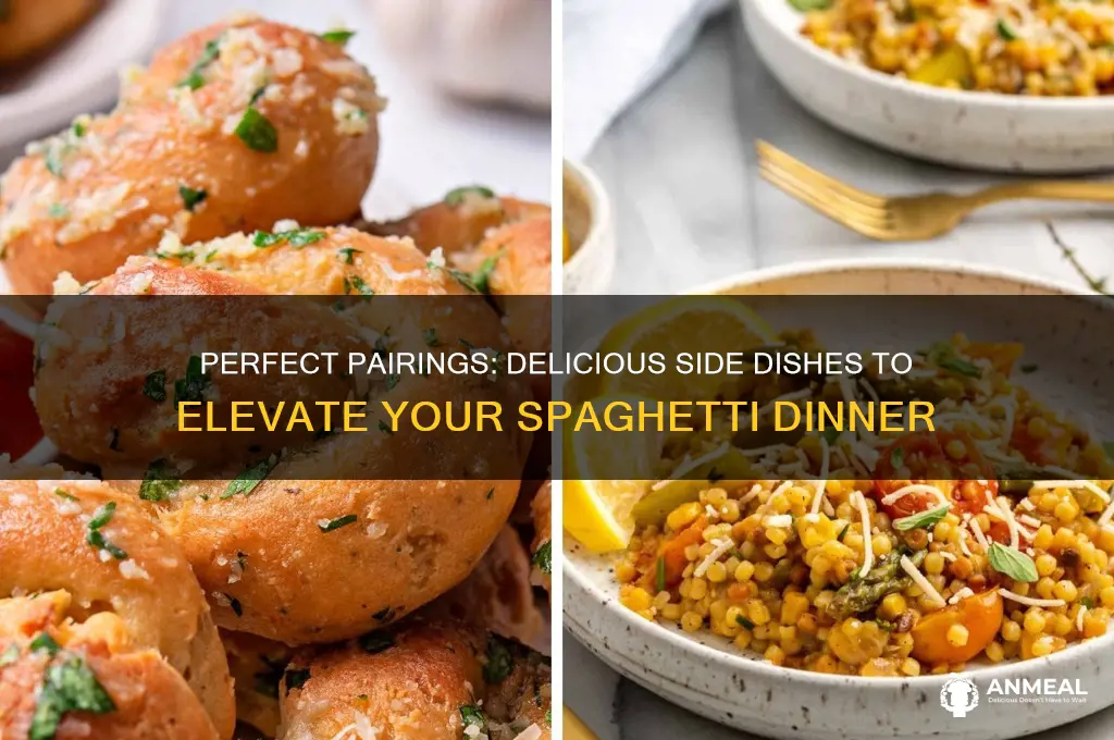 what side dishes go with spaghetti dinner