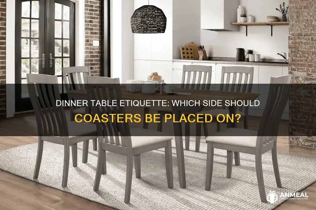 what side do coasters go on for dinner