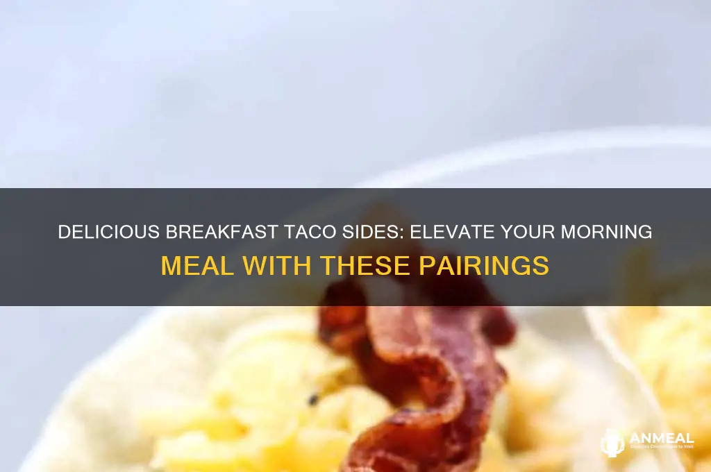 what sides go with breakfast tacos
