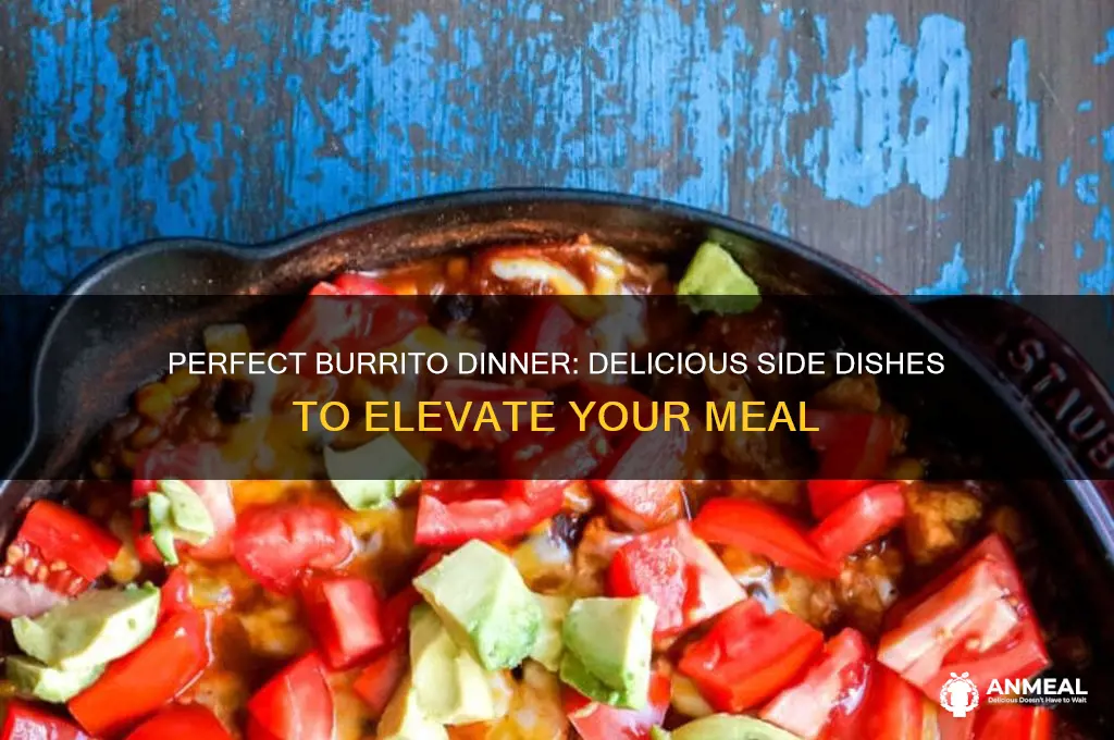 what sides go with burritos for dinner