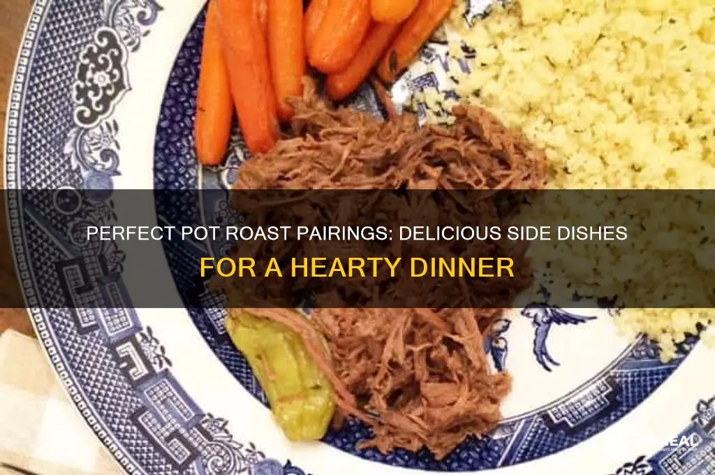 what sides go with pot roast for dinner