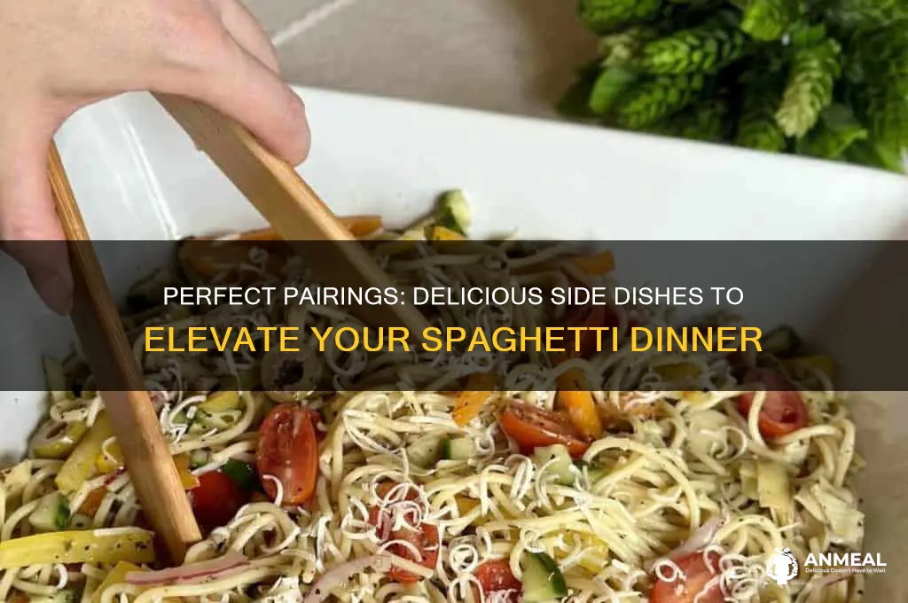 what sides go with spaghetti dinner