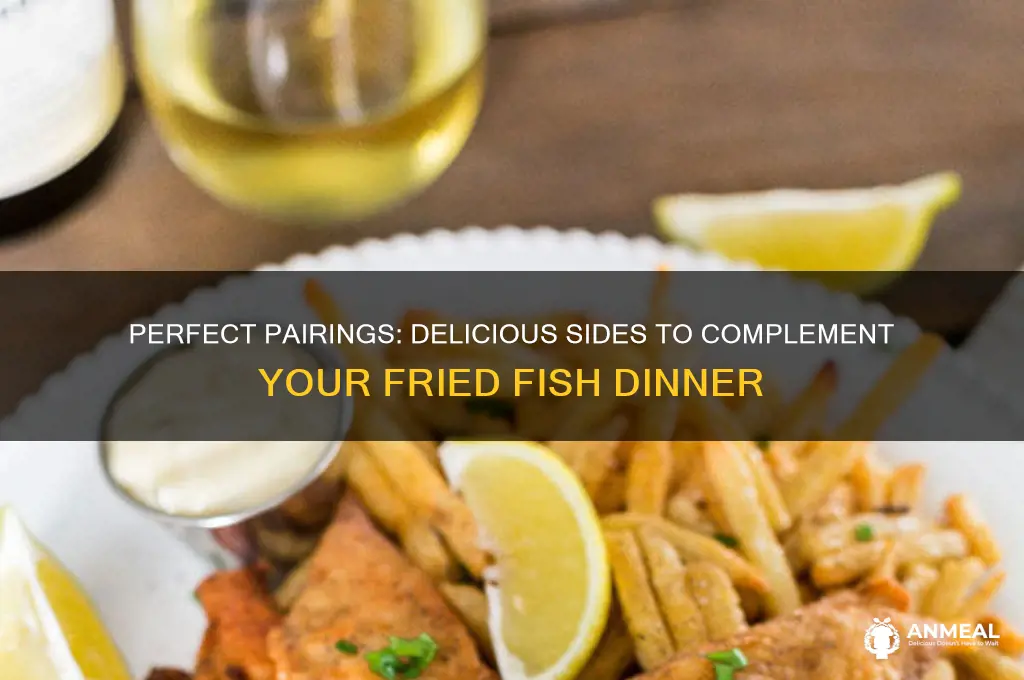 what sides goes with fried fish for dinner