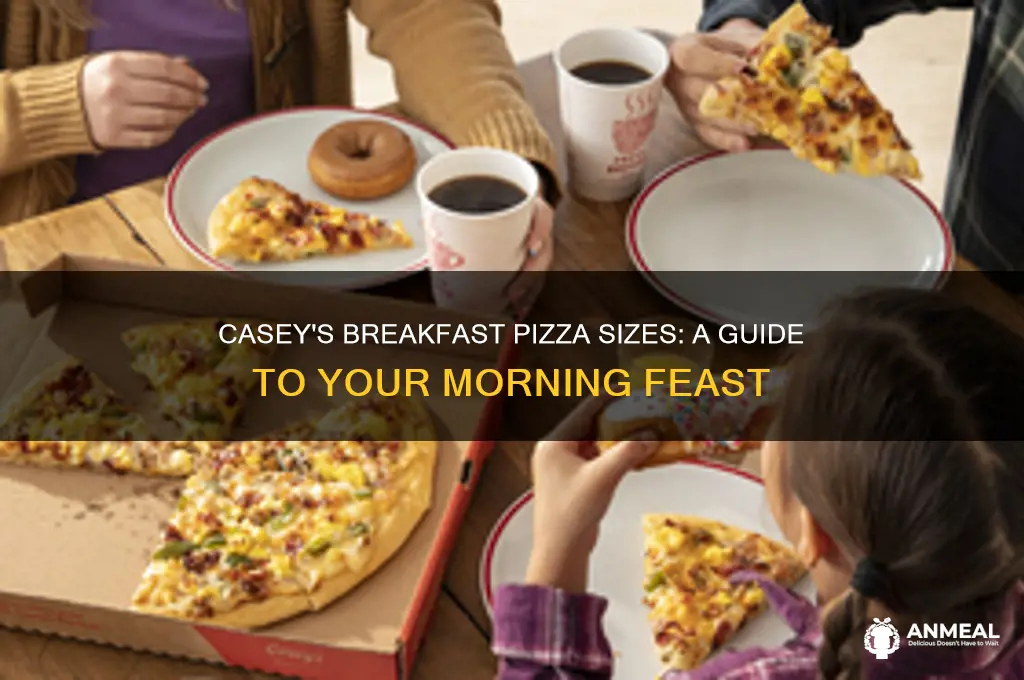 what size breakfast pizza do caseys have