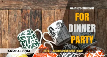 Choosing the Perfect Coffee Mug Size for Your Dinner Party