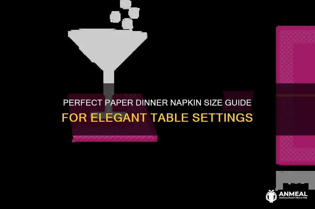what size is a paper dinner napkin