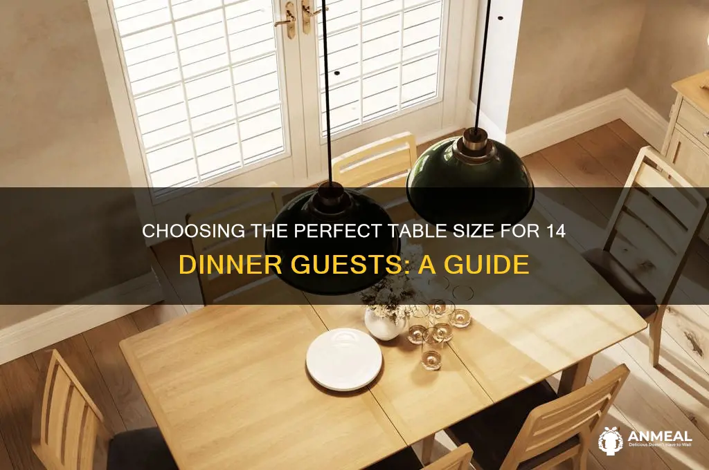 what size table for 14 dinner guests