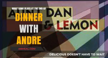Dinner with Andre's Closing Song: Unveiling the Perfect Ending Melody
