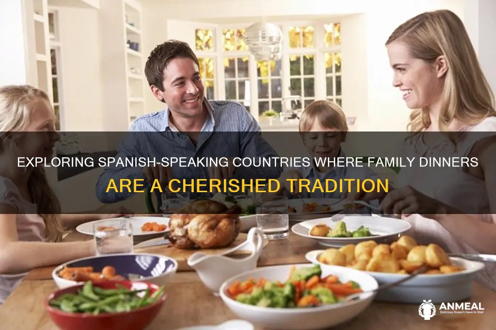 what spanish country has family dinner