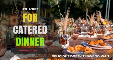 Crafting the Perfect Catered Dinner: Essential Details to Specify