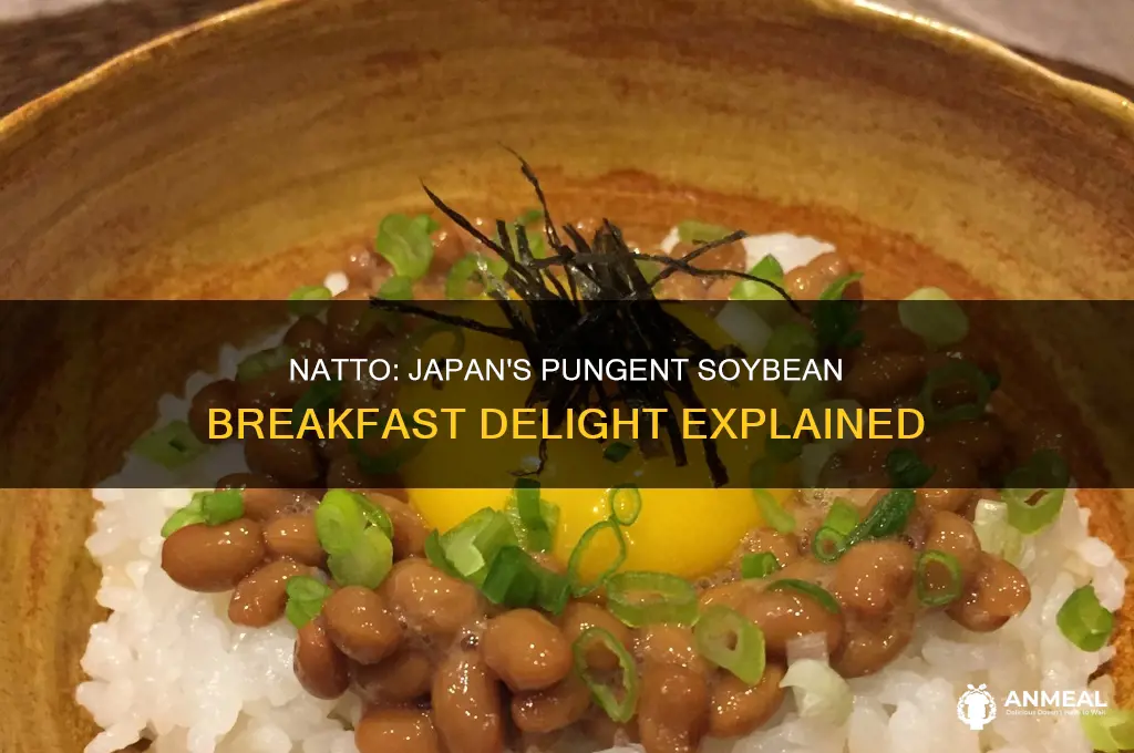 what strong smelling japanese breakfast food is made from soybeans