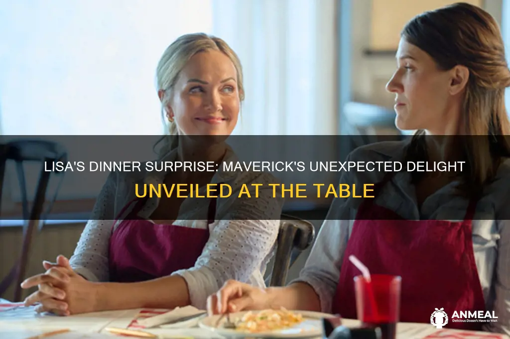 what surprise did lisa have for maverick at dinner