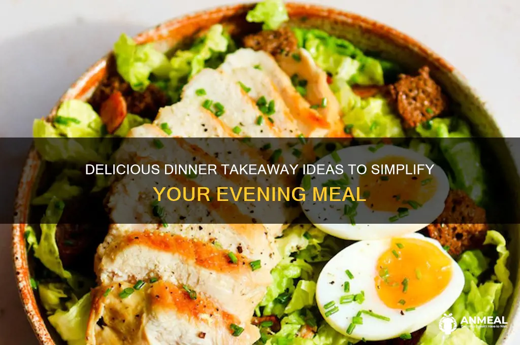 what take away for dinner