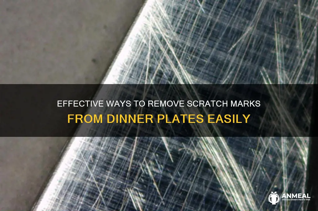 what takes the scratch marks off of dinner plates