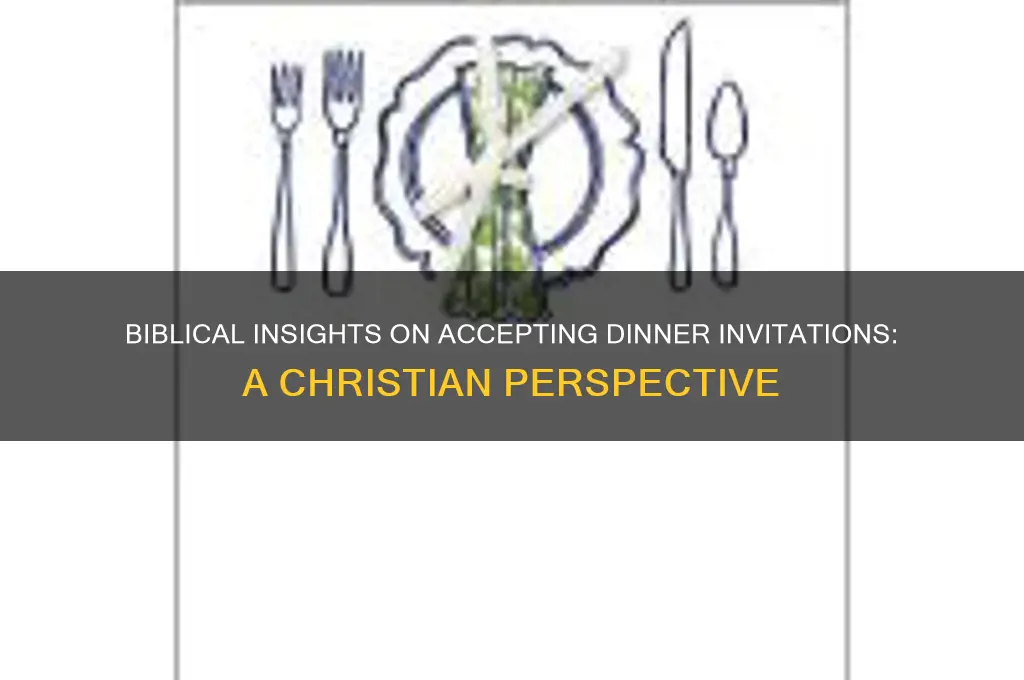what the bible says about being invited to dinner