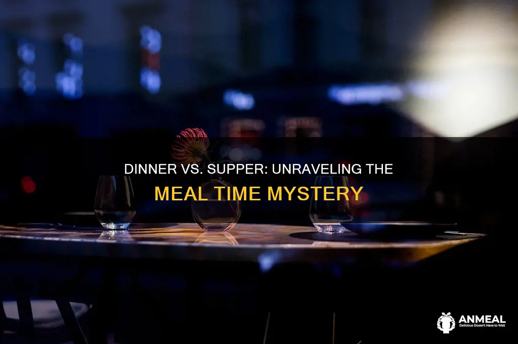 what the difference dinner and supper