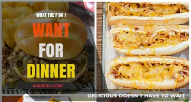 What the F Do I Want for Dinner? Quick, Easy, and Delicious Ideas