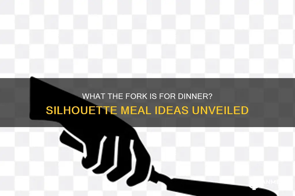 what the fork is for dinner silhouette
