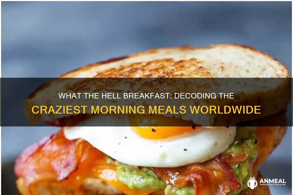 what the hell breakfast