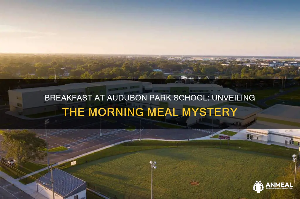 what the me is breakfast at audubon park school
