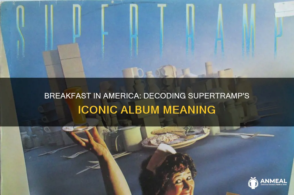 what the meaning of the album breakfast in america