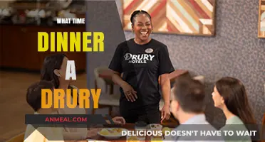 Dinner Time at Drury: When and What to Expect