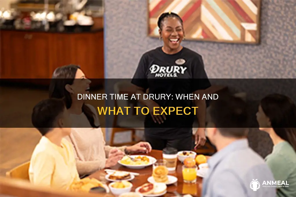 what time dinner a drury