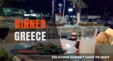 Greek Dining Traditions: Understanding Dinner Time in Greece