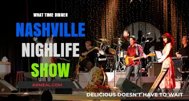 Nashville Nightlife Show: Best Dinner Time & Entertainment Guide