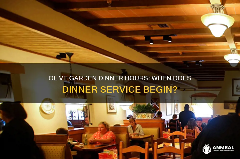 what time dinner starts at olive garden