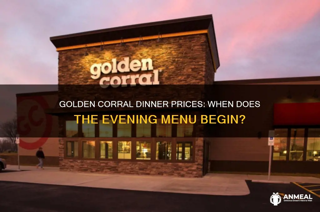 what time do golden corral dinner prices start