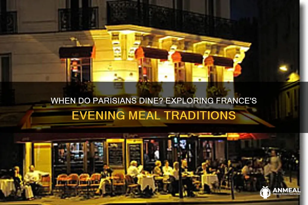 what time do parisians have dinner