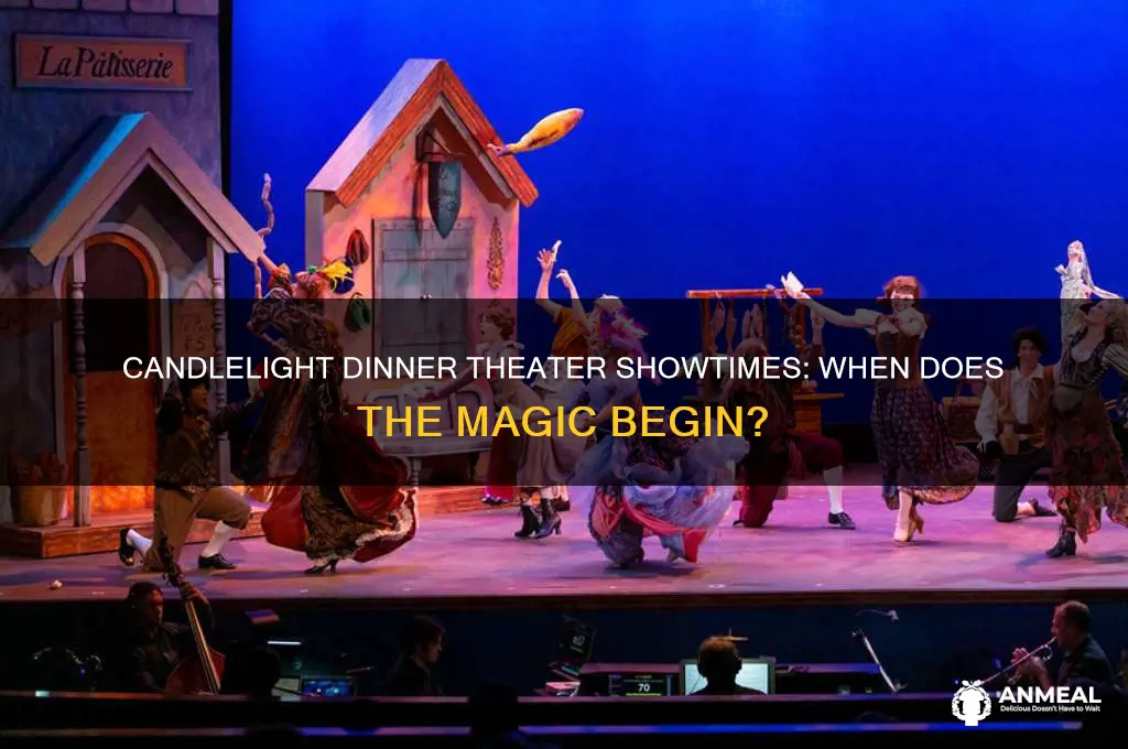 what time do the shows start at candlelight dinner theater