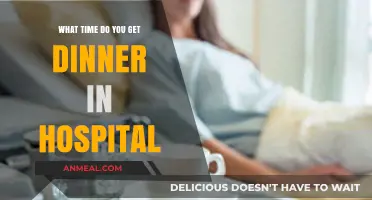 Hospital Dinner Time: When to Expect Your Evening Meal
