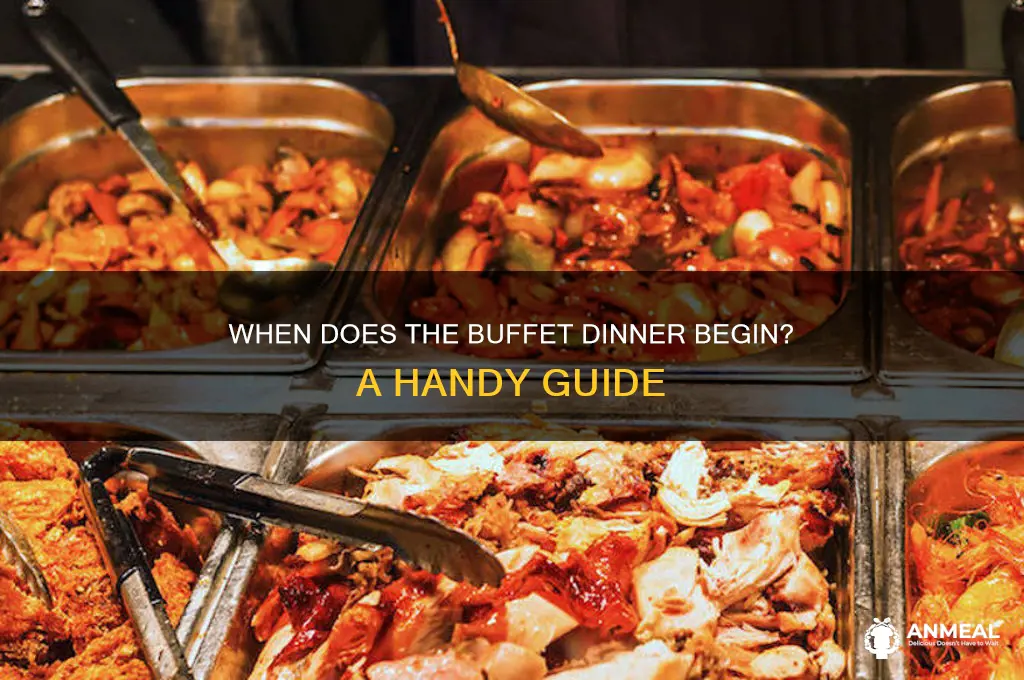 what time does buffet start dinner