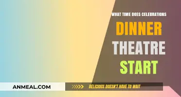 Celebrations Dinner Theatre Start Time: When Does the Show Begin?