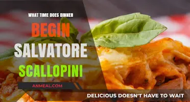 Dinner Time at Salvatore Scallopini: When Does Service Start?