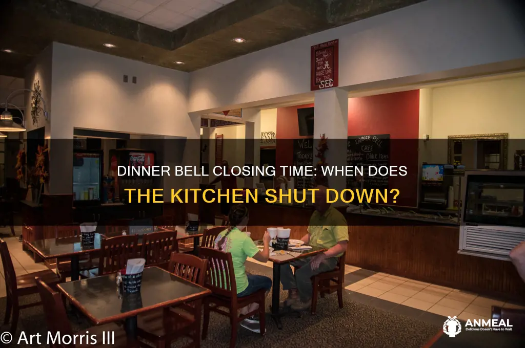 what time does dinner bell close