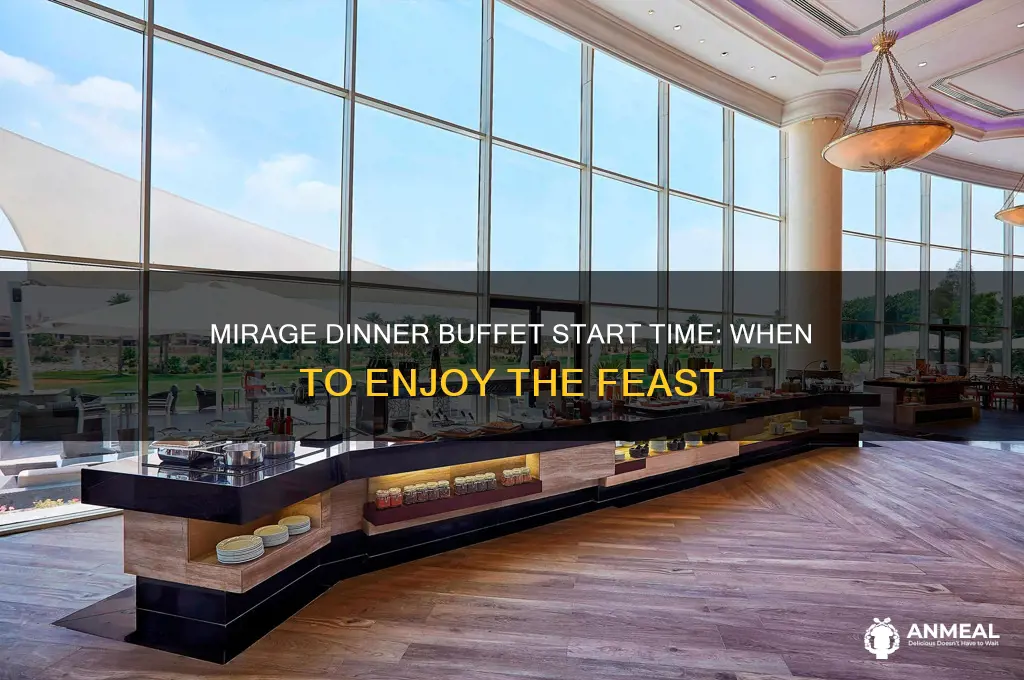 what time does dinner buffet start at mirgage