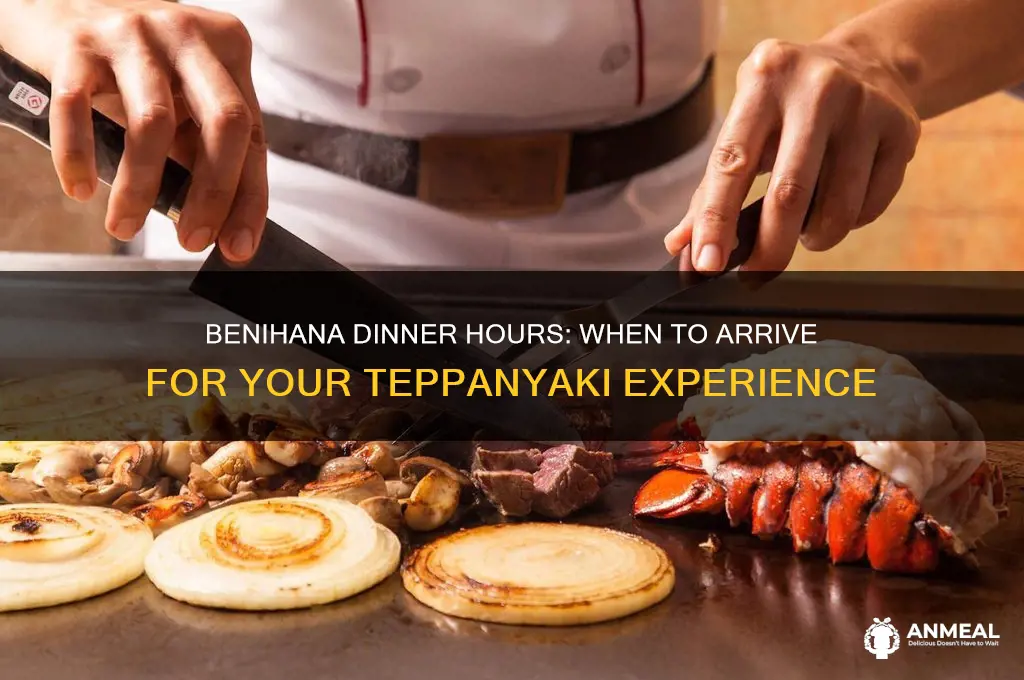 what time does dinner start at benihana