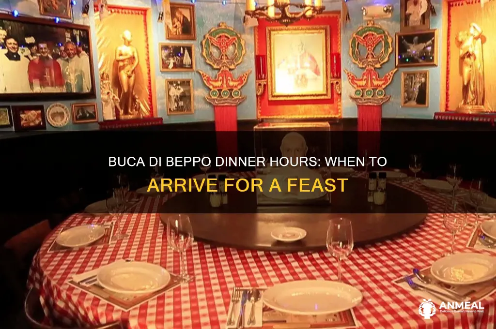 what time does dinner start at buca di beppo