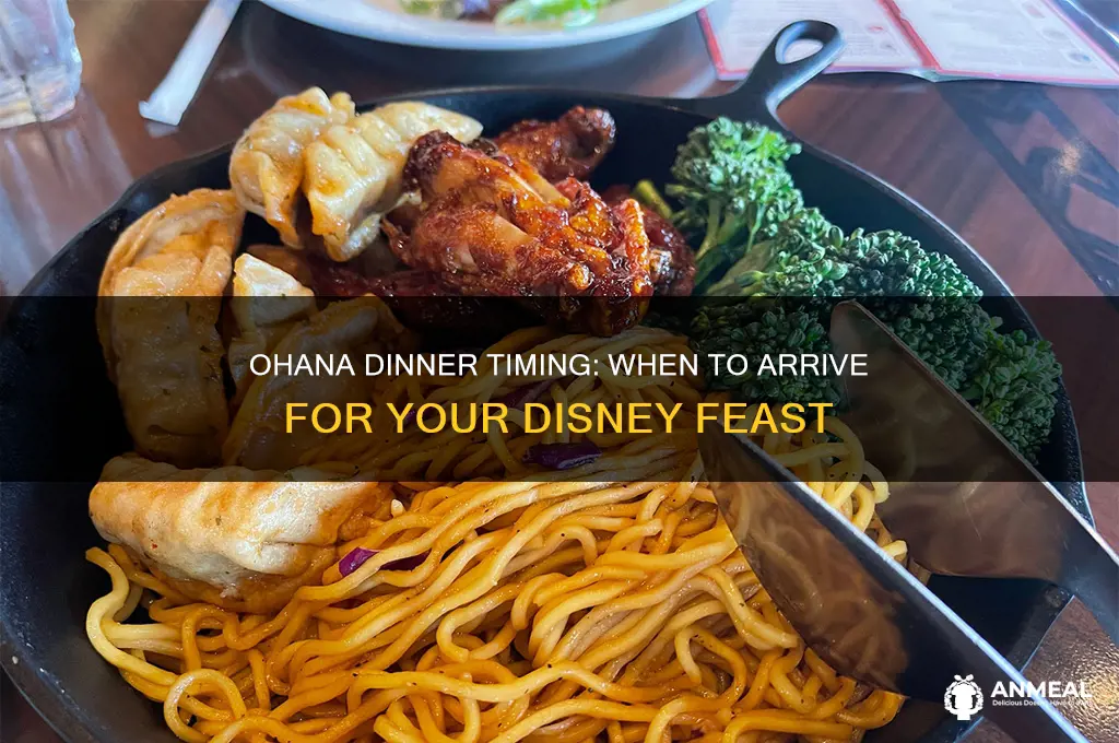what time does dinner start at ohana