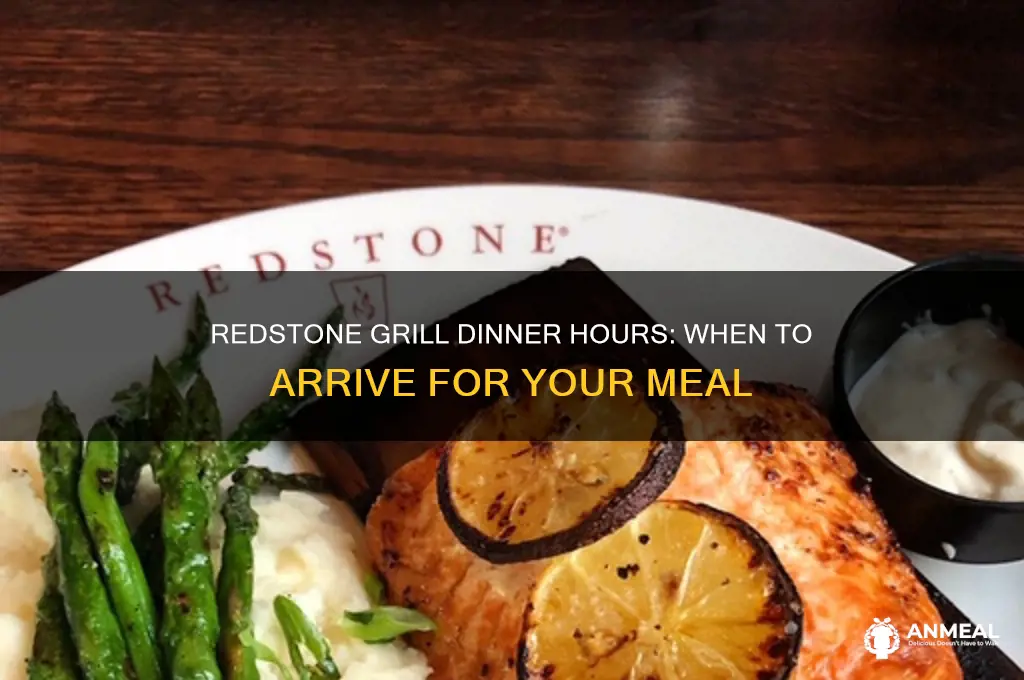 what time does dinner start at redstone grill