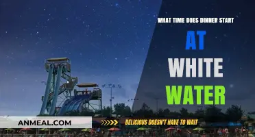 White Water Dinner Hours: When to Enjoy Your Evening Meal