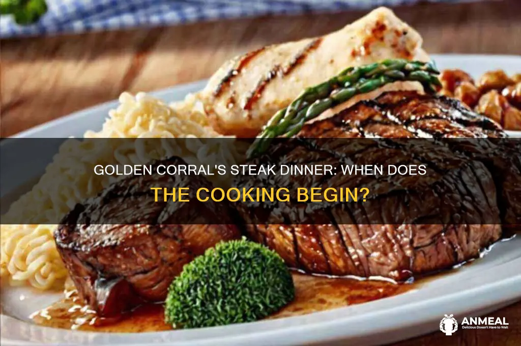 what time does golden coral start making steak for dinner