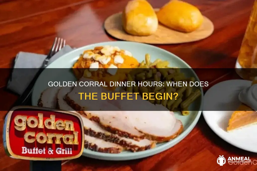 what time does golden corral start dinner