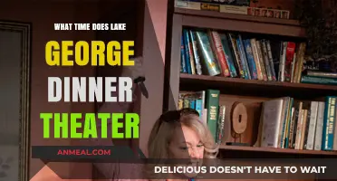 Lake George Dinner Theater Showtimes: Plan Your Evening Out