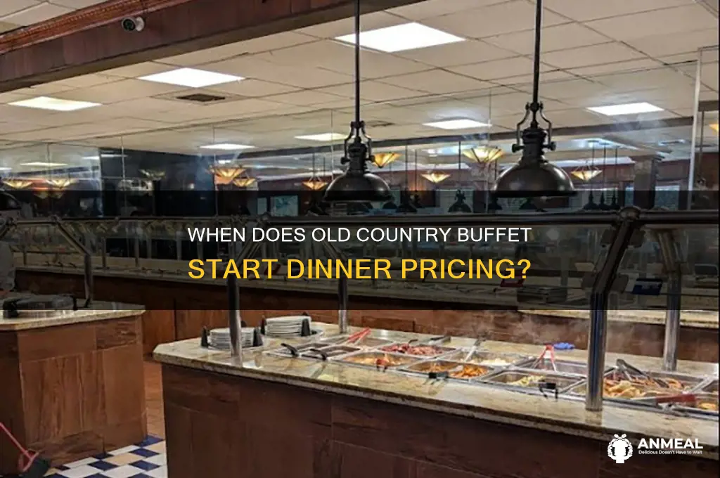 what time does old country buffet switch to dinner prices
